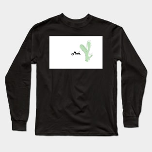 Meh Long Sleeve T-Shirt